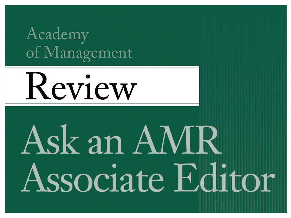 Ask an AMR Associate Editor Series
