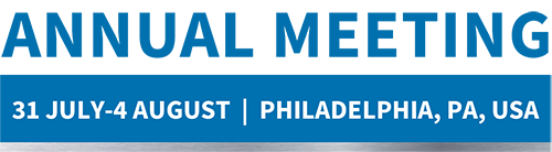 Annual Meeting 31 July - 4 August 2026 Philadelphia